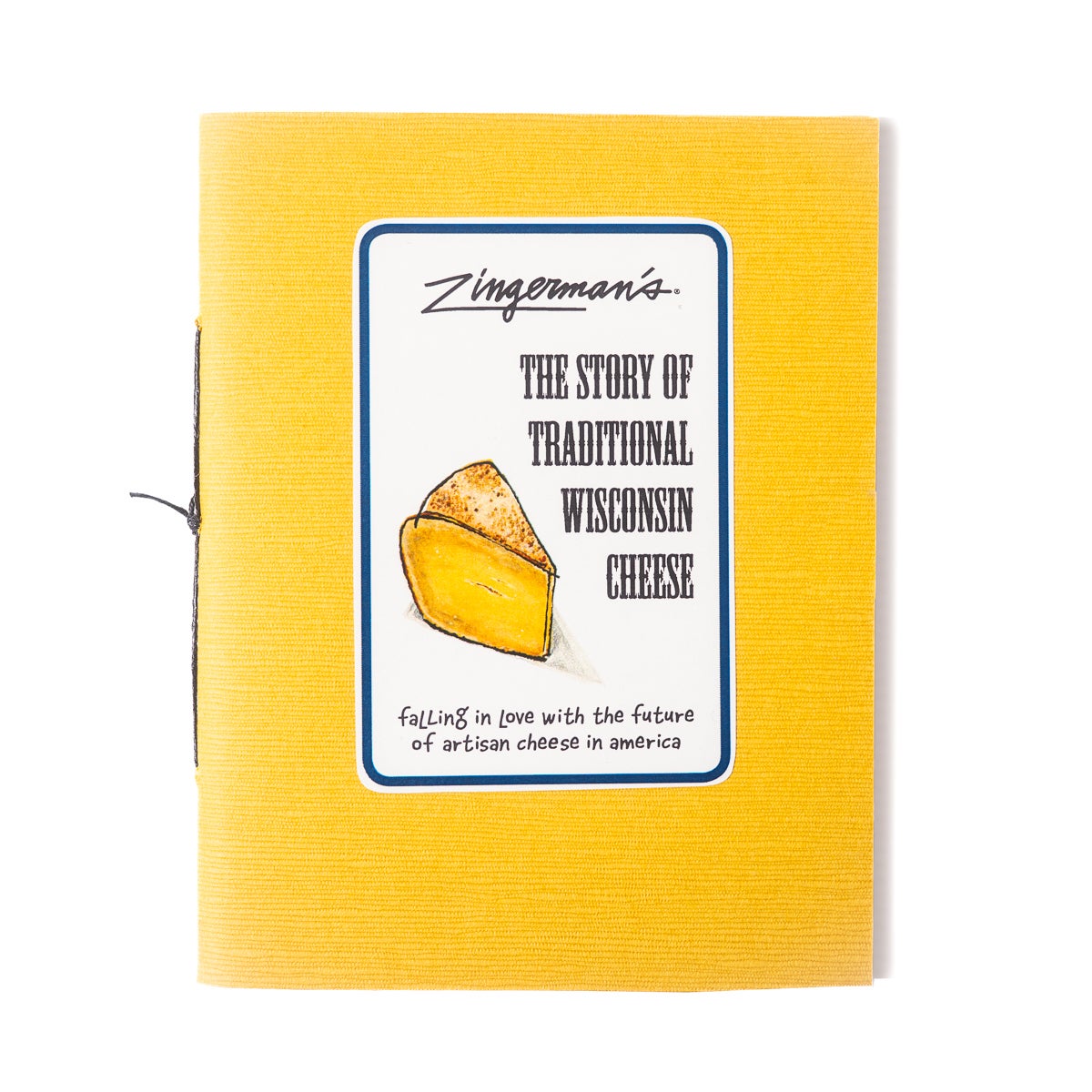 Zingerman's Deli The Story of Traditional Wisconsin Cheese