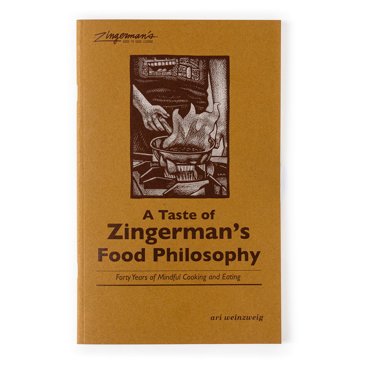 Zingerman's Deli | A Taste of Zingerman's Food Philosophy: Forty Years of Mindful Cooking and Eating | Zingerman's Deli Specialty Foods